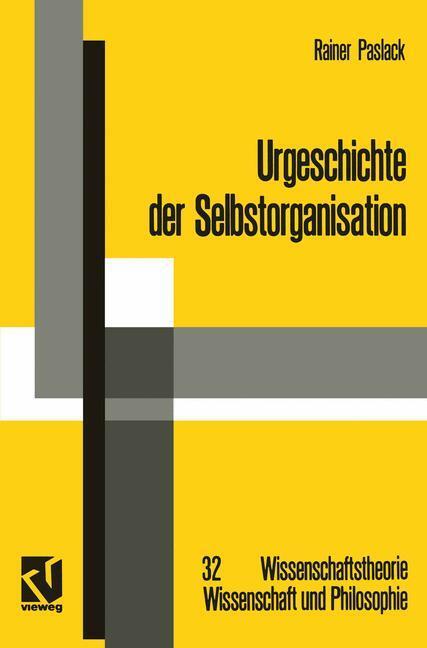 Cover: 9783528064235 | Urgeschichte der Selbstorganisation | Rainer Paslack | Taschenbuch