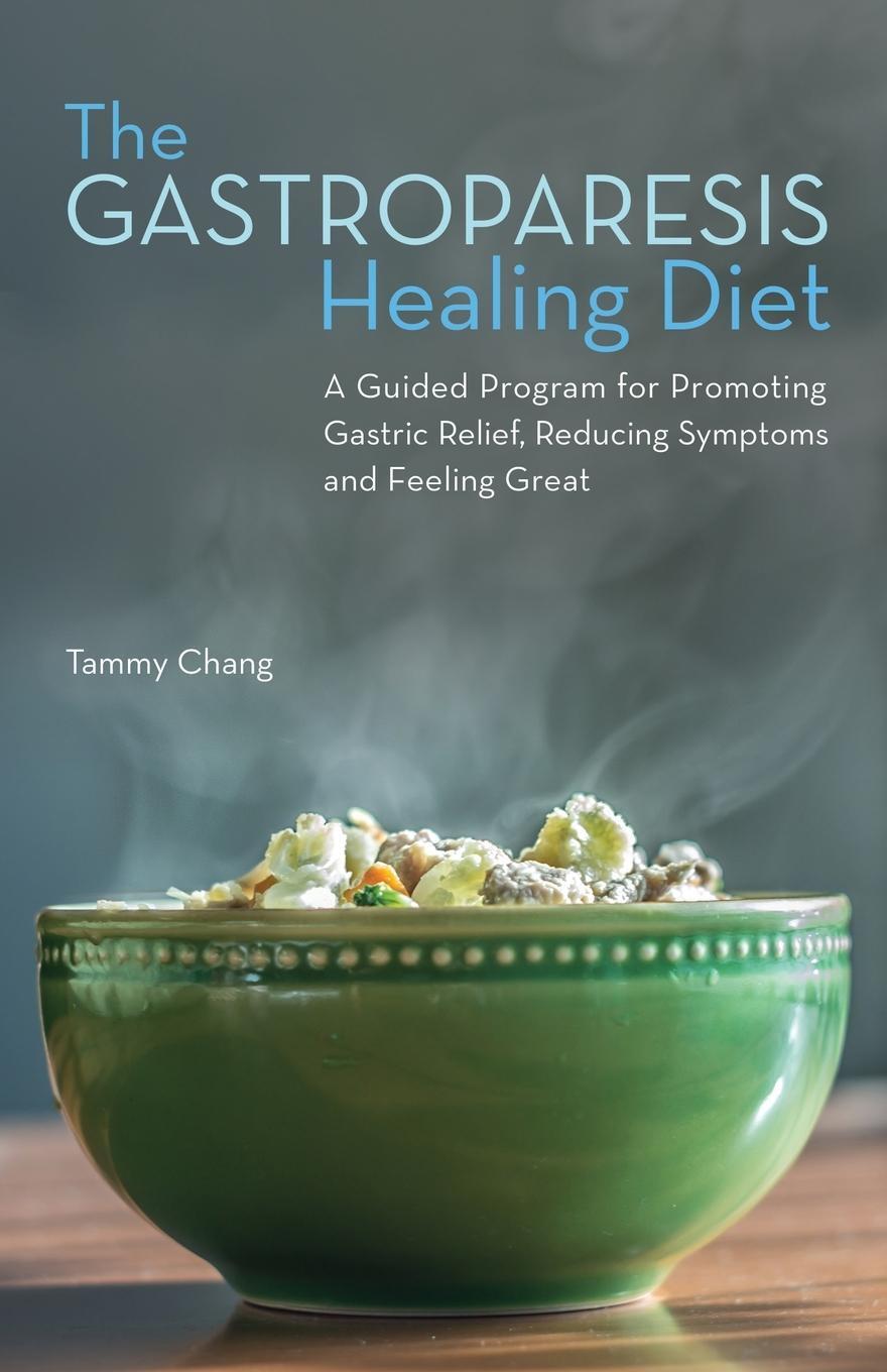 Cover: 9781612436456 | Gastroparesis Healing Diet | Tammy Chang | Taschenbuch | Paperback