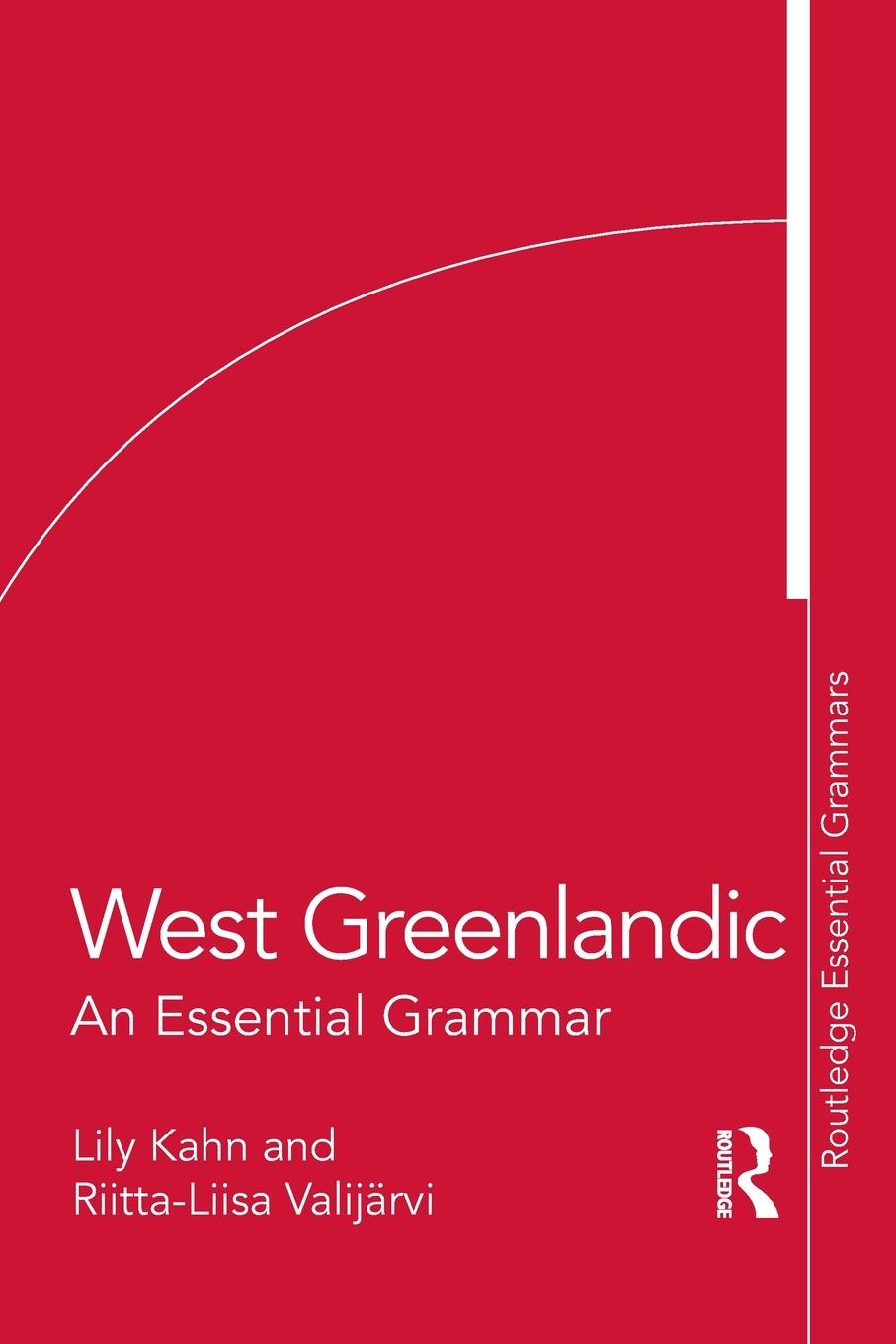 Cover: 9781138063709 | West Greenlandic | An Essential Grammar | Lily Kahn (u. a.) | Buch