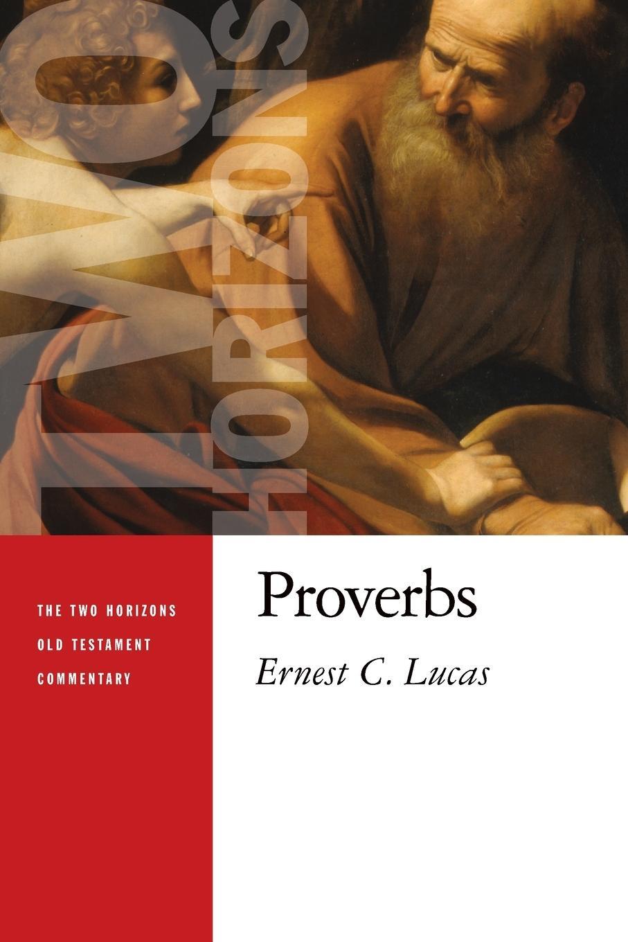 Cover: 9780802827104 | Proverbs | Lucas C Ernest | Taschenbuch | Paperback | Englisch | 2015