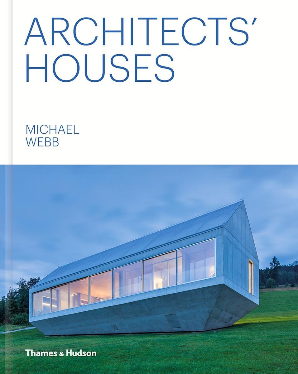 Cover: 9780500343401 | Architects' Houses | Michael Webb | Buch | Gebunden | Englisch | 2018