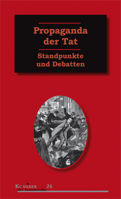 Cover: 9783897719248 | Propaganda der Tat | Standpunkte und Debatten | Philippe Kellermann