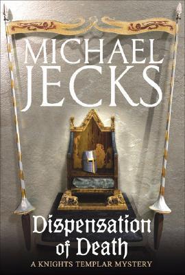 Cover: 9780755332816 | Dispensation of Death | Michael Jecks | Taschenbuch | Englisch | 2007