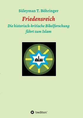 Cover: 9783732300297 | Friedensreich | Süleyman Tilmann Böhringer | Taschenbuch | Paperback
