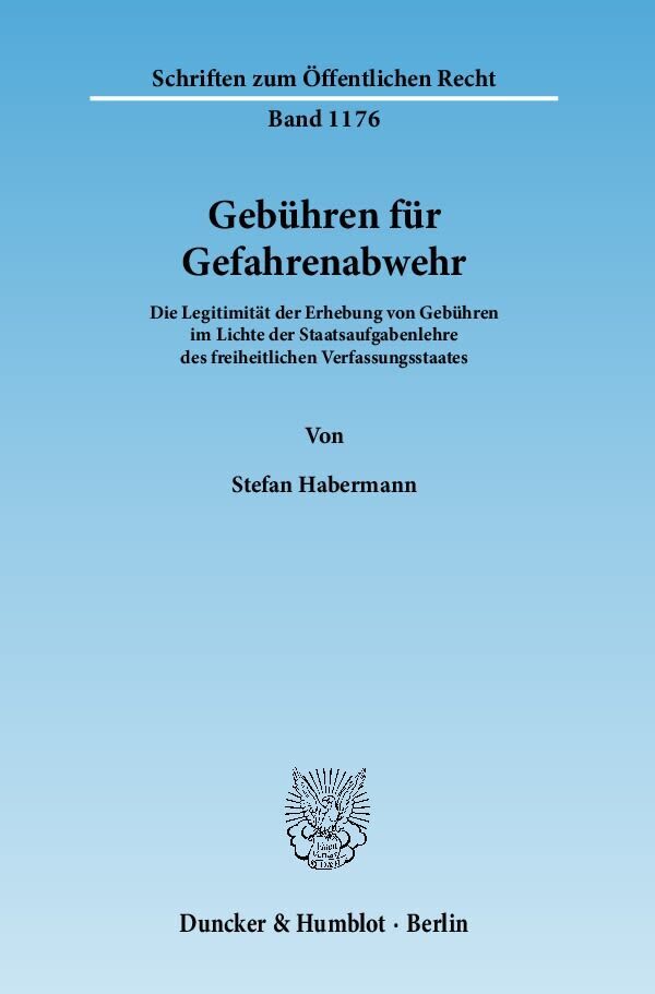 Cover: 9783428134632 | Gebühren für Gefahrenabwehr. | Stefan Habermann | Taschenbuch | 396 S.