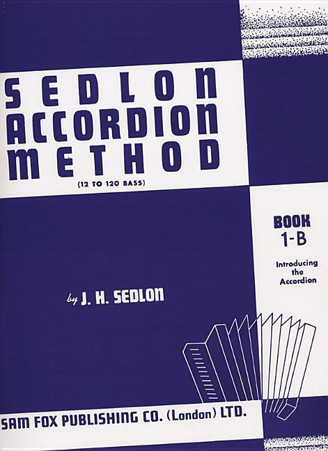 Cover: 9780571529674 | Sedlon Accordion Method Book 1B | J H Sedlon | Taschenbuch | Buch