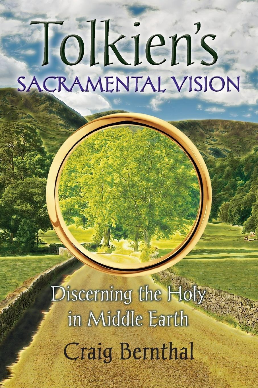 Cover: 9781621380535 | Tolkien's Sacramental Vision | Discerning the Holy in Middle Earth