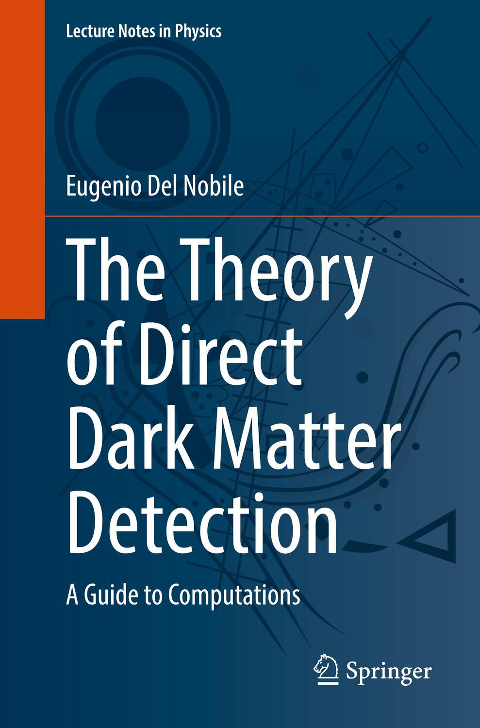 Cover: 9783030952273 | The Theory of Direct Dark Matter Detection | A Guide to Computations