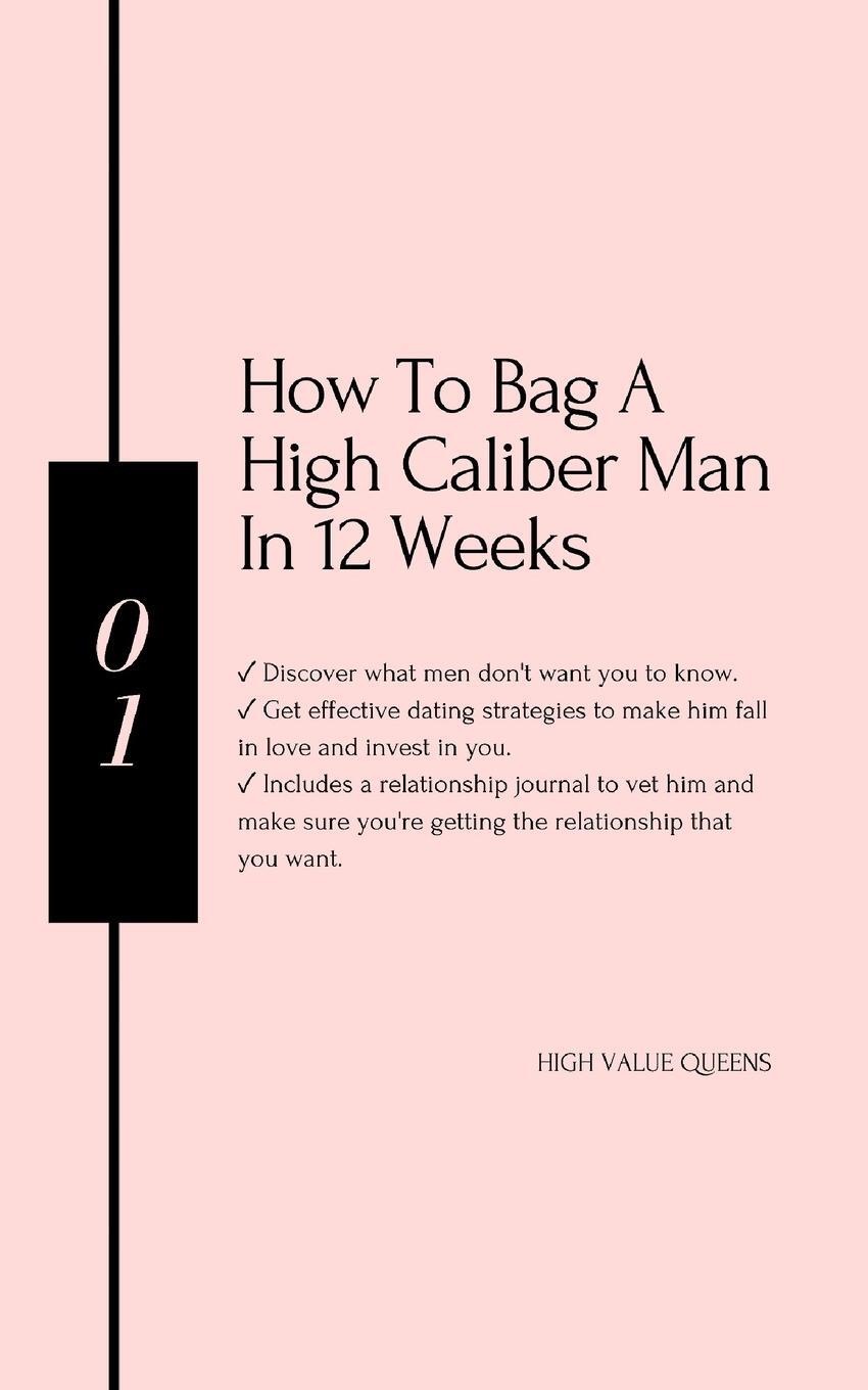 Cover: 9781006073182 | How to bag a high caliber man in 12 weeks | High Value Queens | Buch