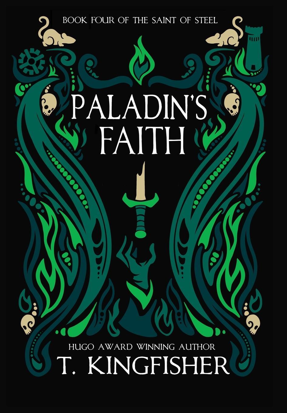 Cover: 9781614506096 | Paladin's Faith | T. Kingfisher | Buch | The Saint of Steel | Englisch