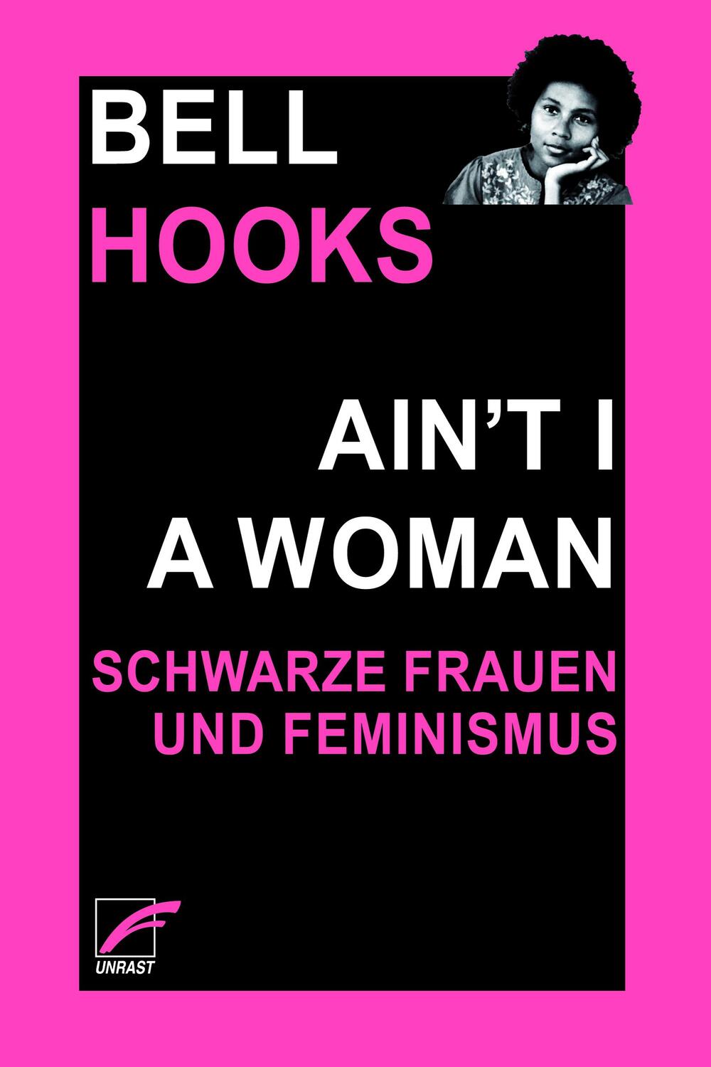 Cover: 9783897713482 | Ain't I a Woman | Schwarze Frauen und Feminismus | Bell Hooks | Buch