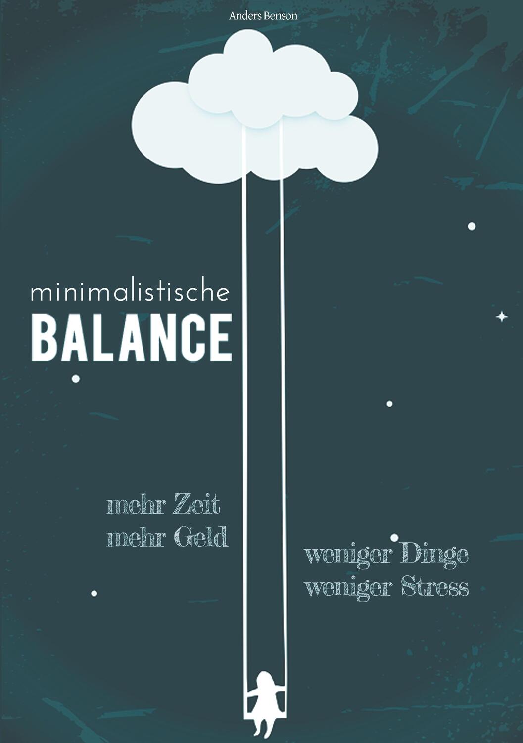 Cover: 9783746031460 | minimalistische Balance | Anders Benson | Taschenbuch