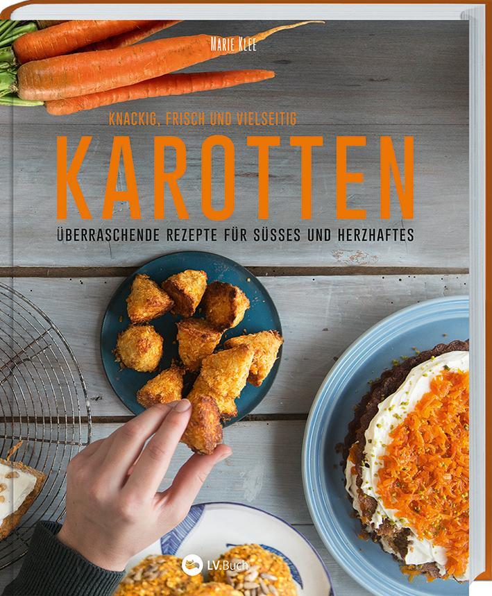 Cover: 9783784356860 | Karotten: Knackig, frisch und vielseitig | Marie Klee | Buch | Deutsch