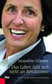 Cover: 9783701505159 | Das Leben hält sich nicht an Rendezvous | Jacqueline Gillespie | Buch