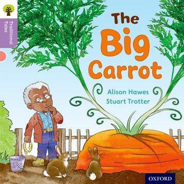 Cover: 9780198339120 | Oxford Reading Tree Traditional Tales: Level 1+: The Big Carrot | Buch