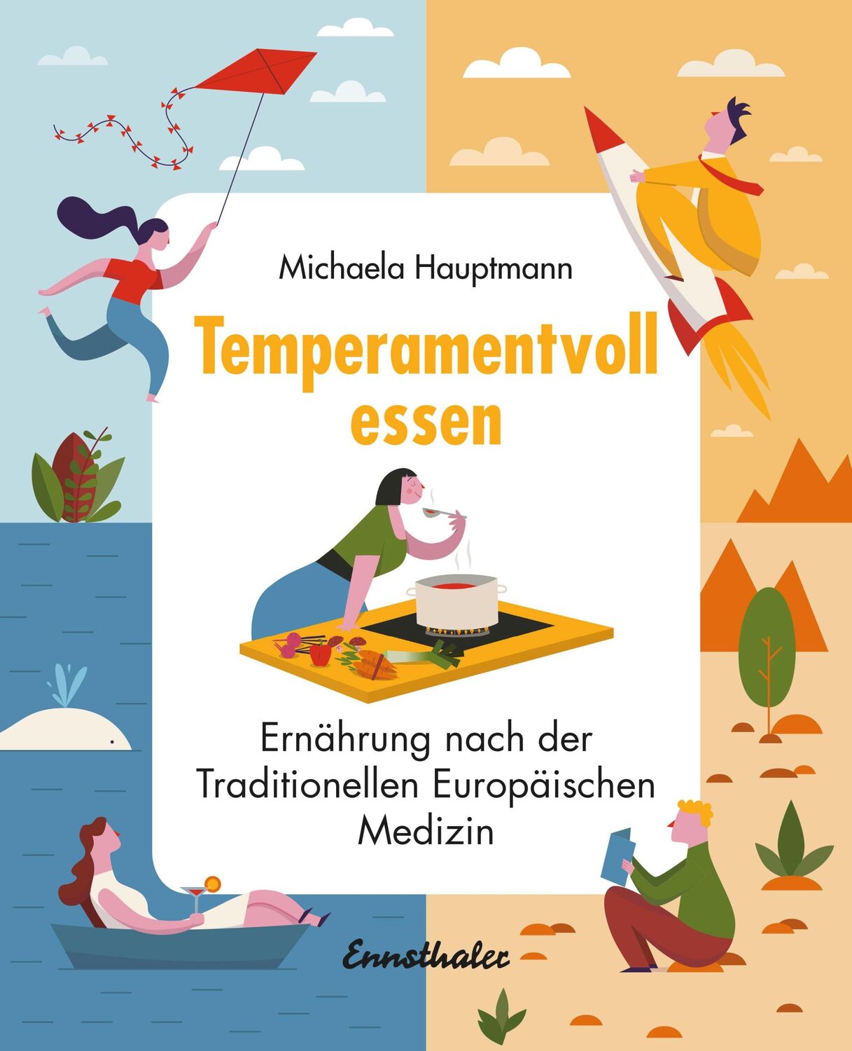 Cover: 9783709501061 | Temperamentvoll essen | Michaela Hauptmann | Buch | 376 S. | Deutsch