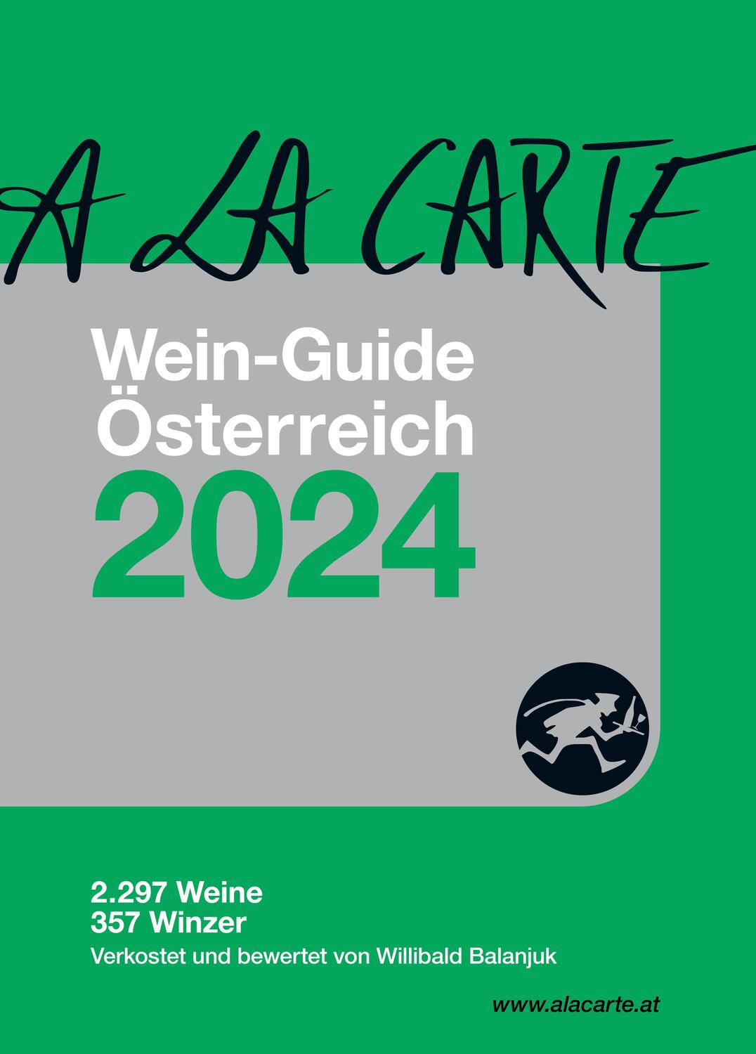 Cover: 9783902469809 | A la Carte Wein-Guide Österreich 2024 | Christian Grünwald | Buch