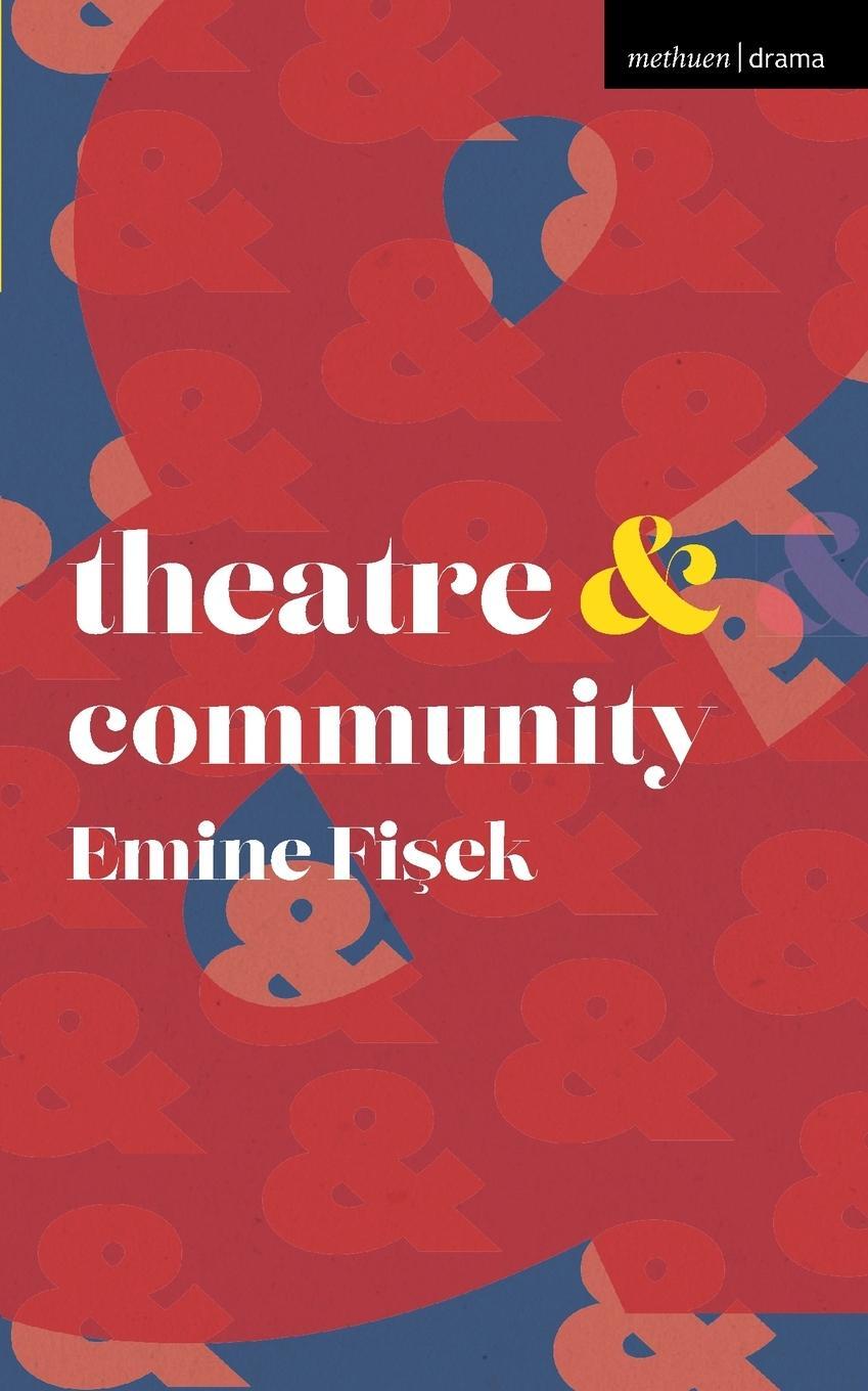 Cover: 9781352006438 | Theatre &amp; Community | Emine Fisek | Taschenbuch | Theatre And | VIII