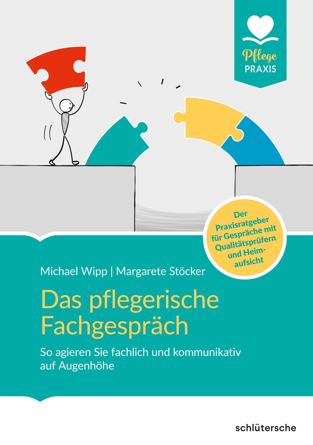 Cover: 9783842608672 | Das pflegerische Fachgespräch | Michael Wipp (u. a.) | Taschenbuch