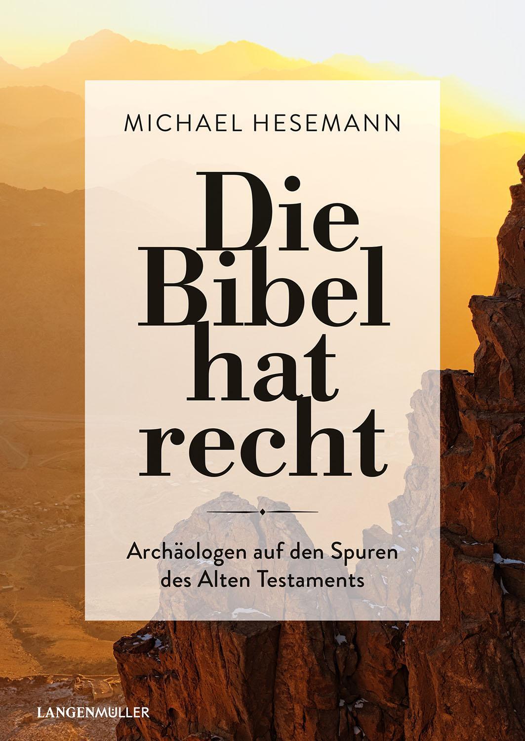 Cover: 9783784436036 | Die Bibel hat recht | Archäologen auf den Spuren des Alten Testaments