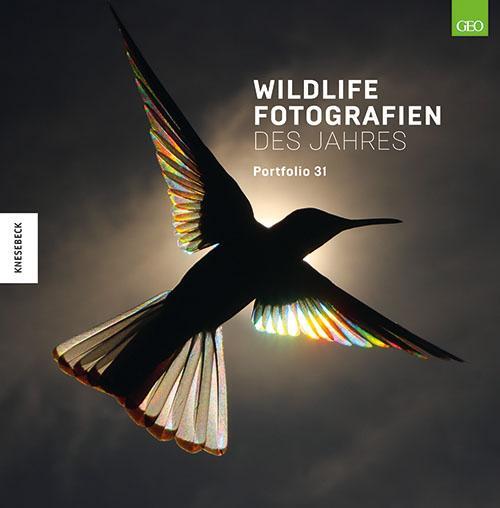 Cover: 9783957285089 | Wildlife Fotografien des Jahres - Portfolio 31 | Buch | Deutsch | 2021