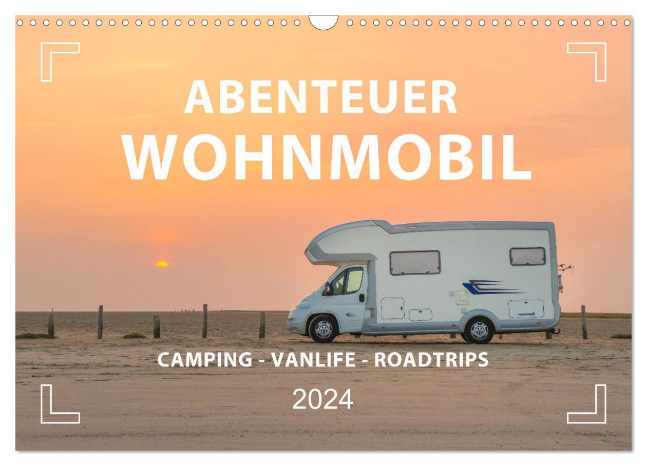 Cover: 9783675597129 | Abenteuer Wohnmobil - Camping, Vanlife, Roadtrips (Wandkalender...