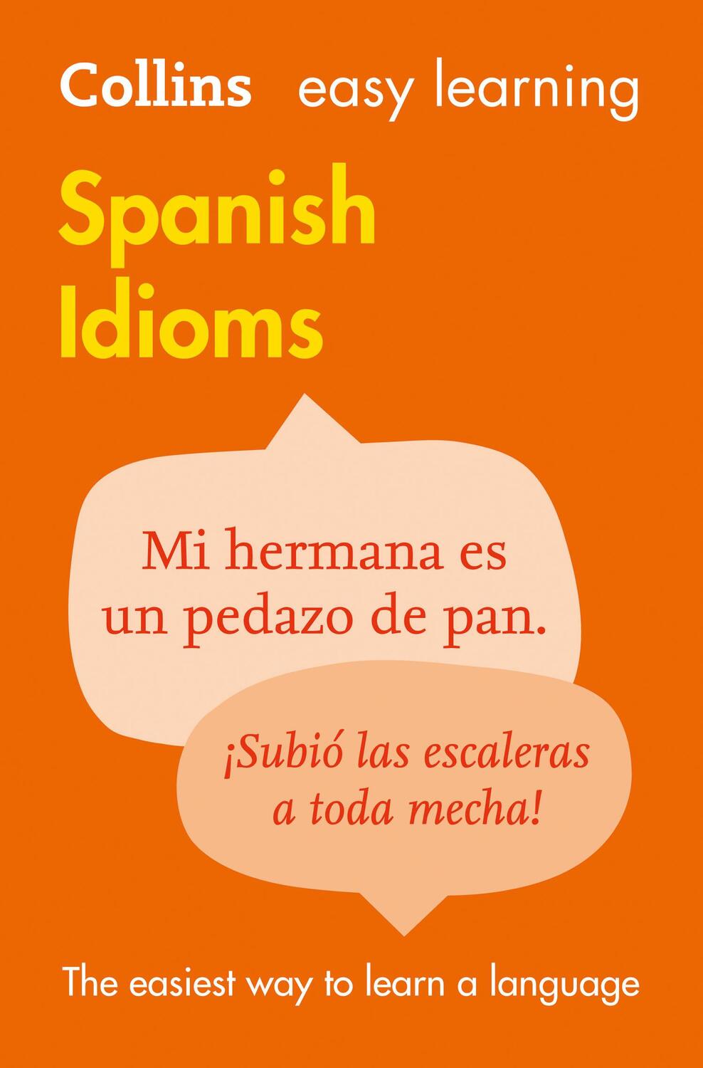Cover: 9780007337361 | Easy Learning Spanish Idioms | Trusted Support for Learning | Buch