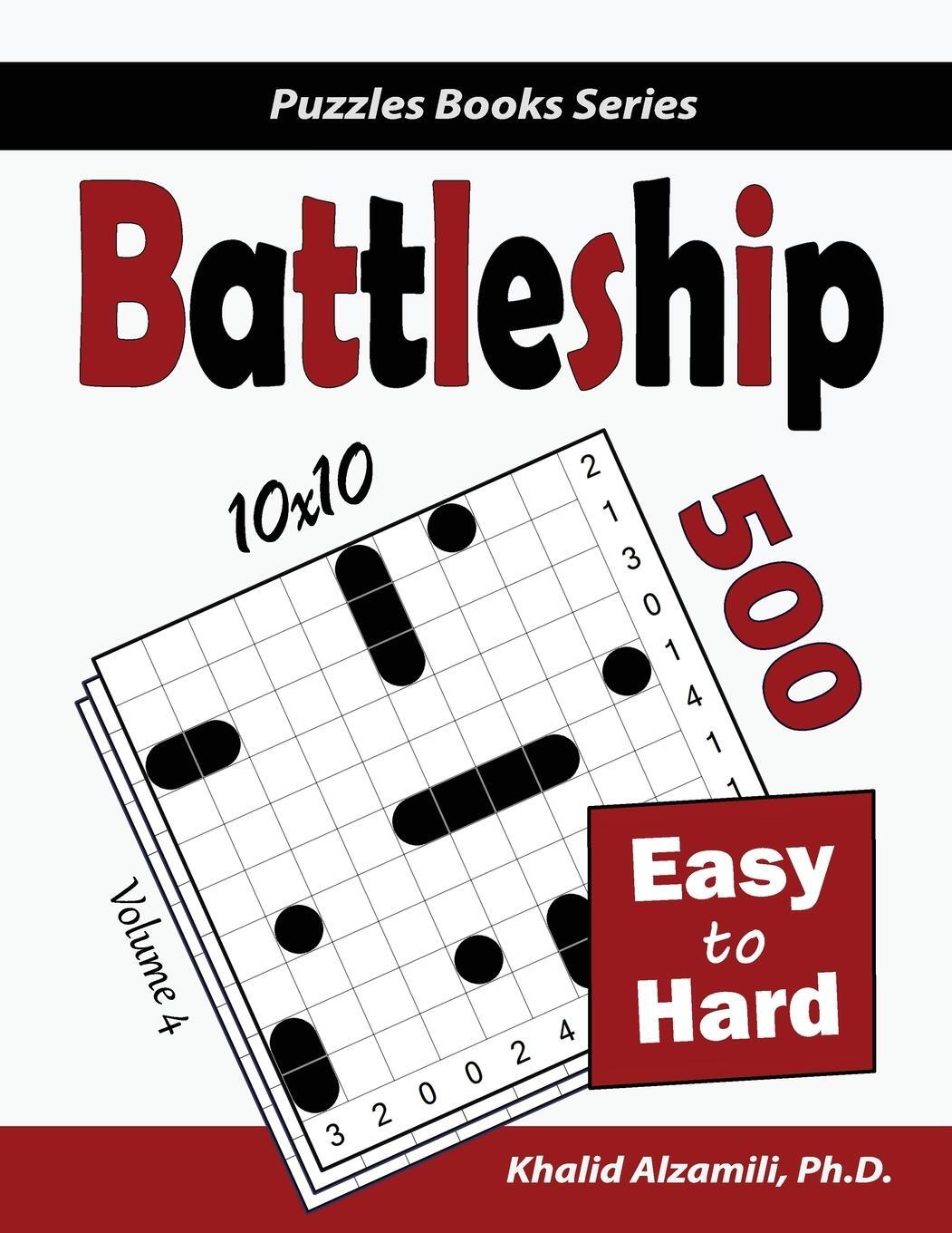 Cover: 9789922636054 | Battleship | 500 Easy to Hard Logic Puzzles (10x10) | Khalid Alzamili