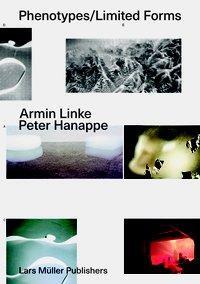 Cover: 9783037785751 | Phenotypes/Limited Forms | Armin/Hanappe, Peter Linke | Taschenbuch