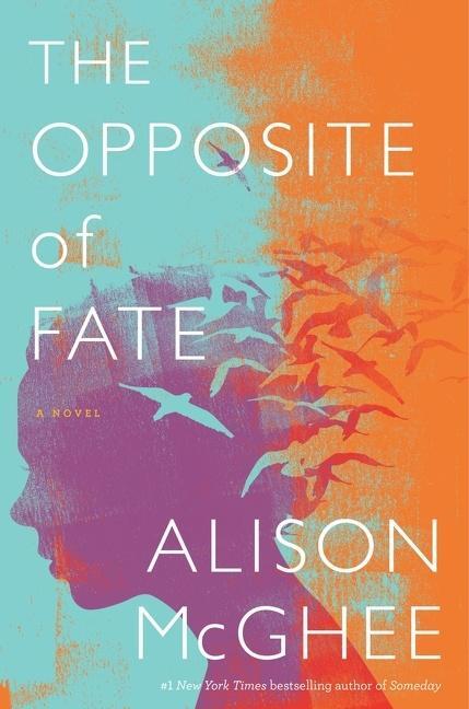 Cover: 9780358172475 | The Opposite of Fate | Alison McGhee | Taschenbuch | Englisch | 2020