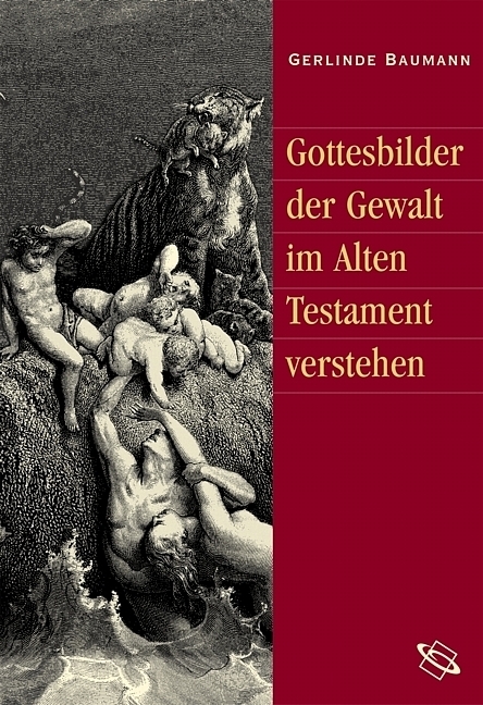 Cover: 9783534179336 | Gottesbilder der Gewalt im Alten Testament verstehen | Baumann | Buch