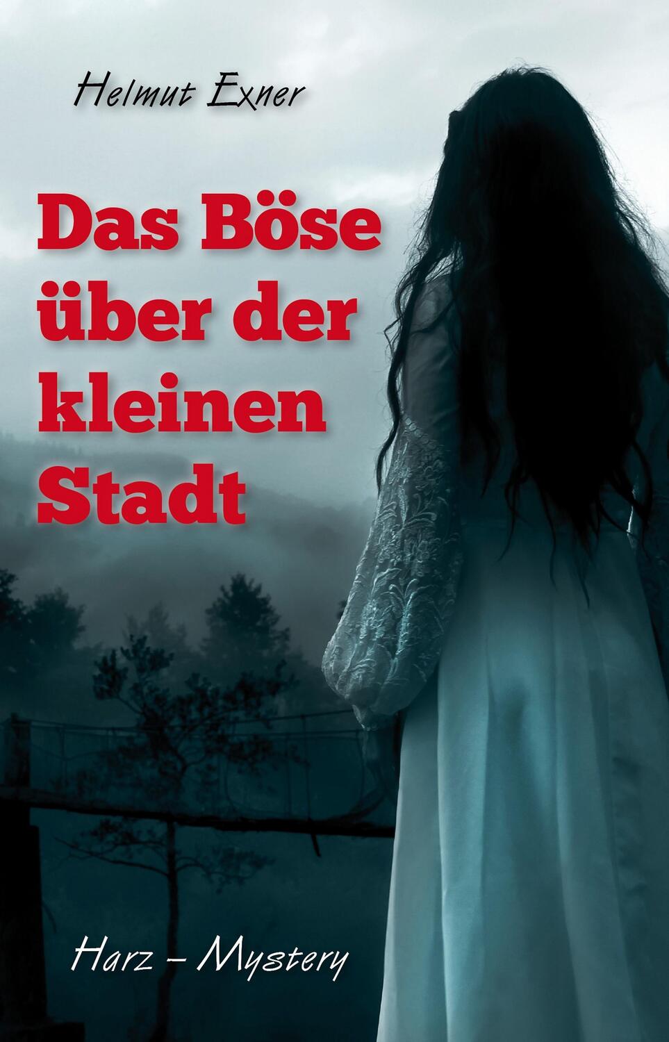 Cover: 9783943403558 | Das Böse über der kleinen Stadt | Helmut Exner | Taschenbuch | Deutsch