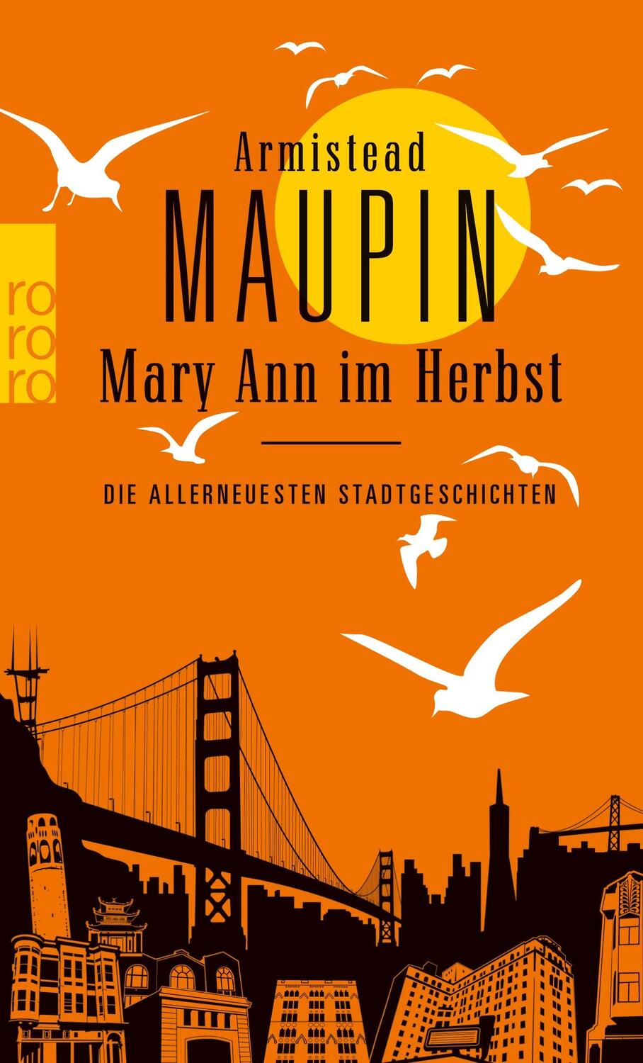 Cover: 9783499266898 | Mary Ann im Herbst | Die allerneuesten Stadtgeschichten | Maupin