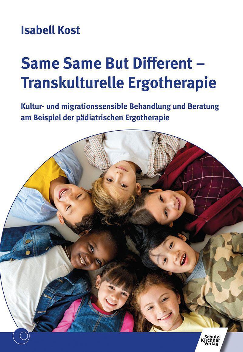 Cover: 9783824813070 | Same Same But Different - Transkulturelle Ergotherapie | Isabell Kost