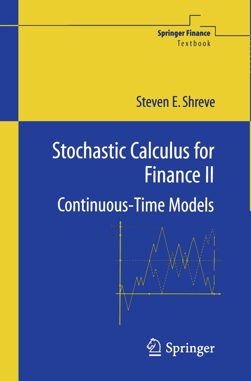 Cover: 9781441923110 | Stochastic Calculus for Finance II | Continuous-Time Models | Shreve