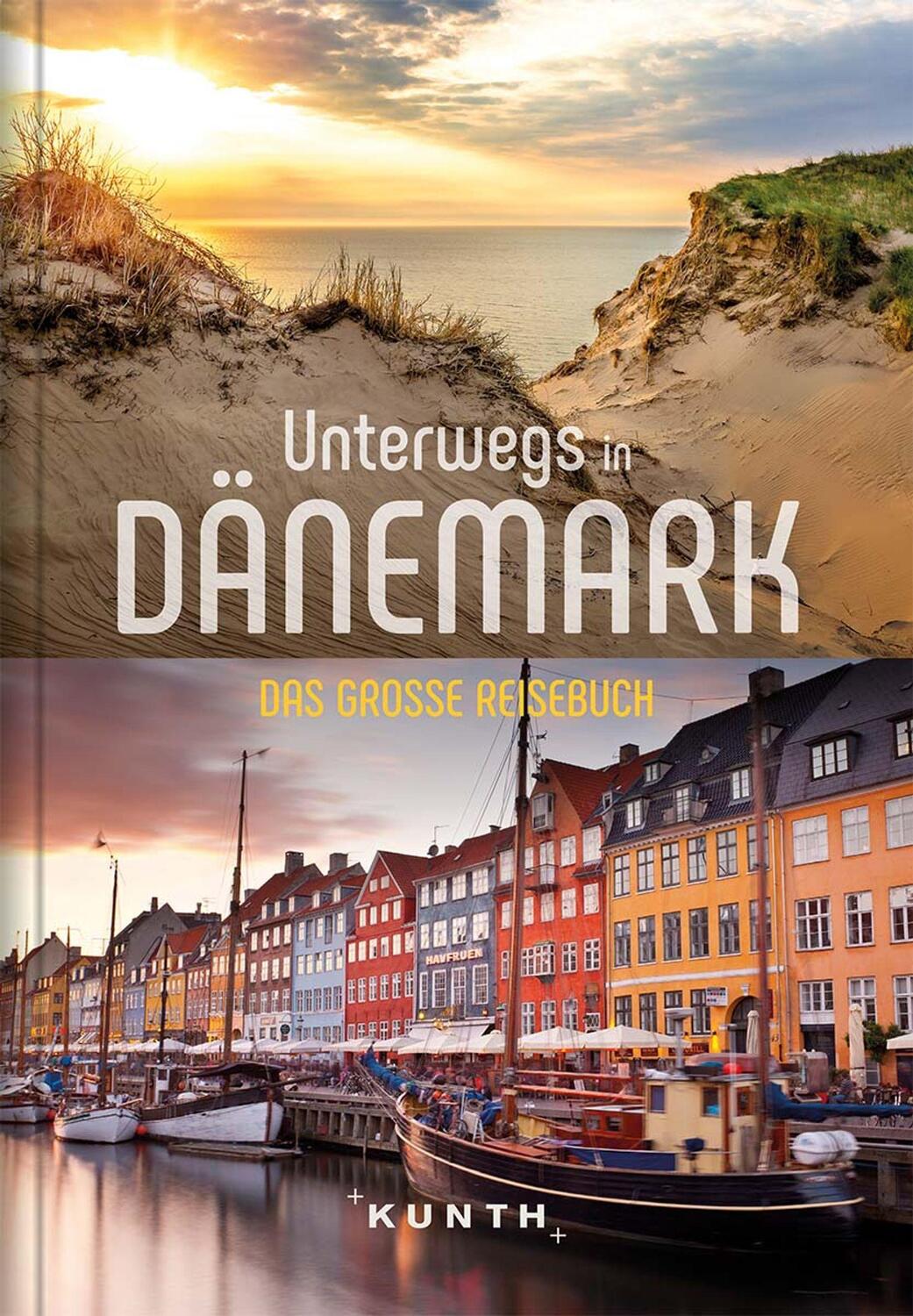 Cover: 9783955049553 | Unterwegs in Dänemark | Das große Reisebuch | Kunth Verlag | Buch