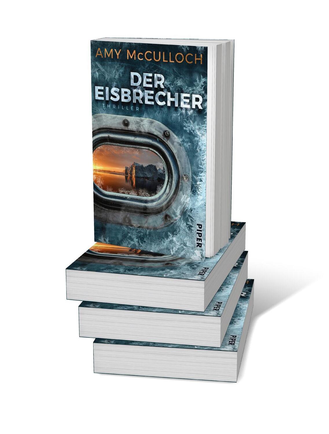 Bild: 9783492063449 | Der Eisbrecher | Thriller Eiskalte Spannungslektüre | Amy McCulloch