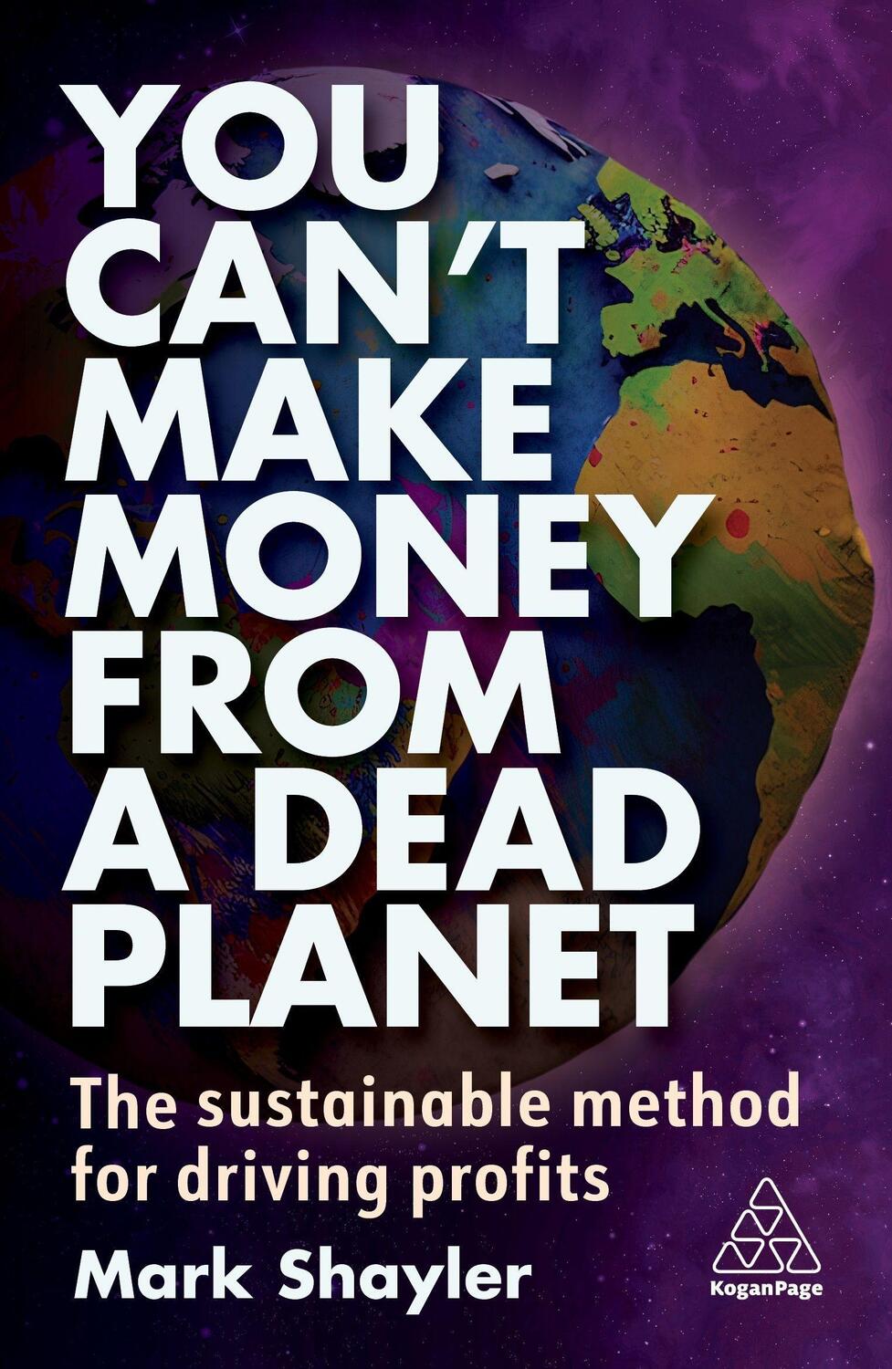 Cover: 9781398612020 | You Can't Make Money From a Dead Planet | Mark Shayler | Taschenbuch