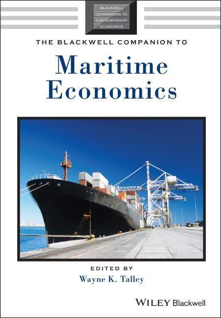 Cover: 9781444330243 | The Blackwell Companion to Maritime Economics | Wayne K Talley | Buch