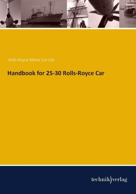 Cover: 9783944351919 | Handbook for 25-30 Rolls-Royce Car | Rolls Royce Motor Car Ltd. | Buch
