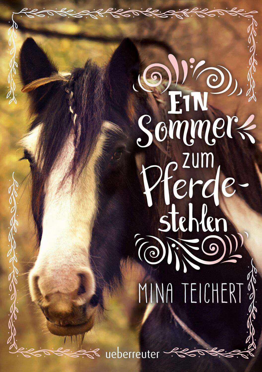 Cover: 9783764151423 | Ein Sommer zum Pferdestehlen | Mina Teichert | Buch | Deutsch | 2019