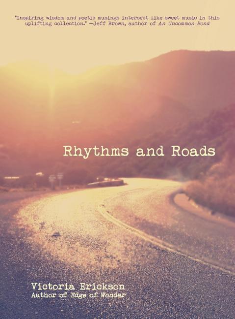 Cover: 9780994784353 | Rhythms and Roads | Victoria Erickson | Taschenbuch | Englisch | 2016