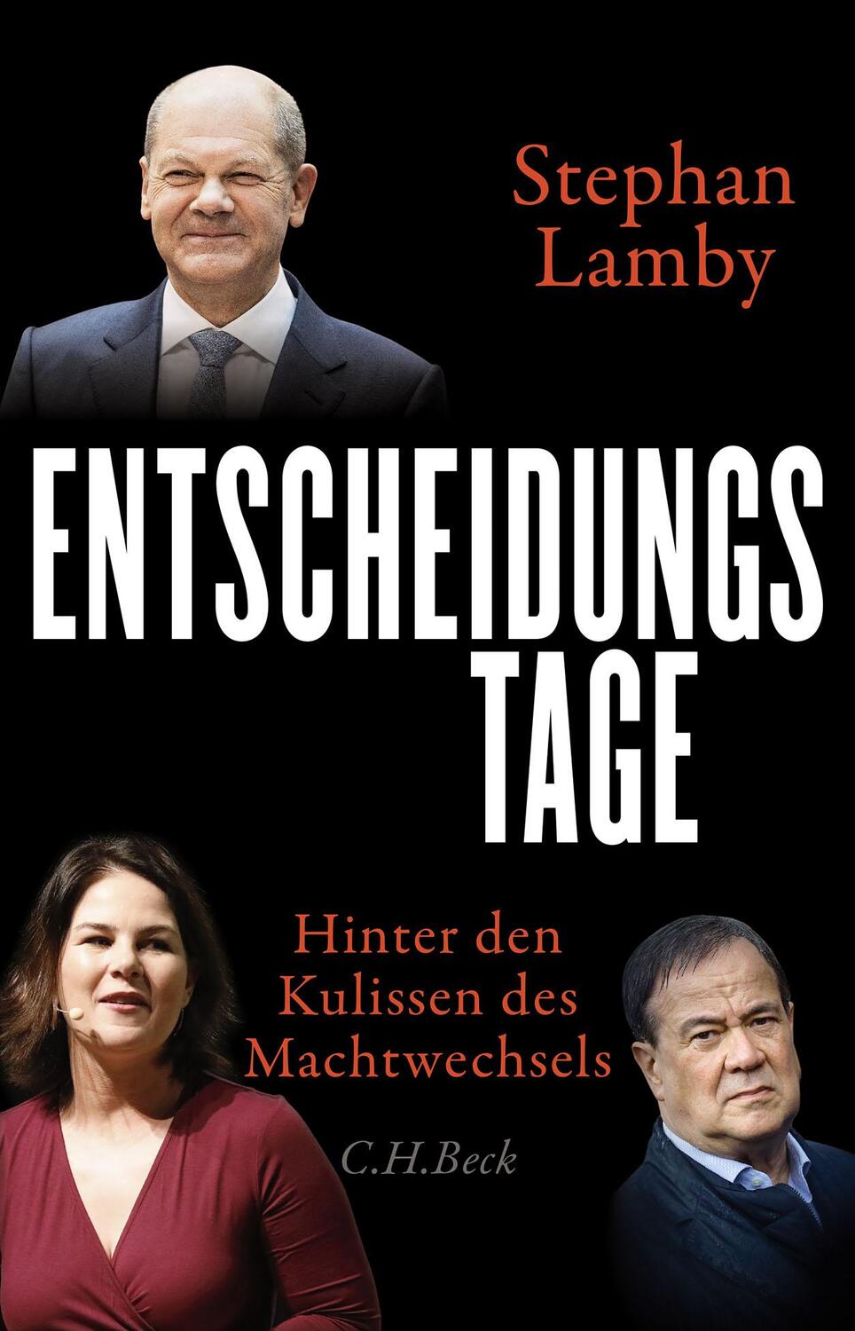 Cover: 9783406774331 | Entscheidungstage | Hinter den Kulissen des Machtwechsels | Lamby