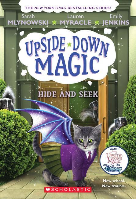 Cover: 9781338221565 | Hide and Seek (Upside-Down Magic #7) | Volume 7 | Mlynowski (u. a.)