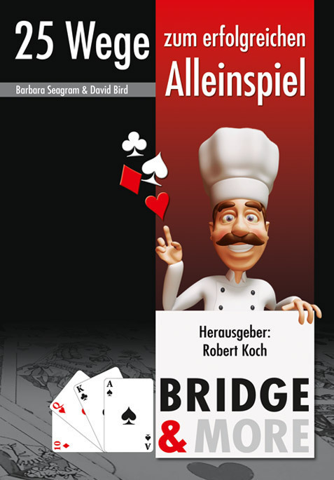 Cover: 9783980648288 | Bridge | 25 Wege zum erfolgreichen Alleinspiel | Seagram (u. a.)