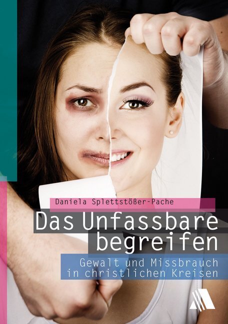 Cover: 9783954590278 | Das Unfassbare begreifen | Daniela Splettstößer-Pache | Taschenbuch