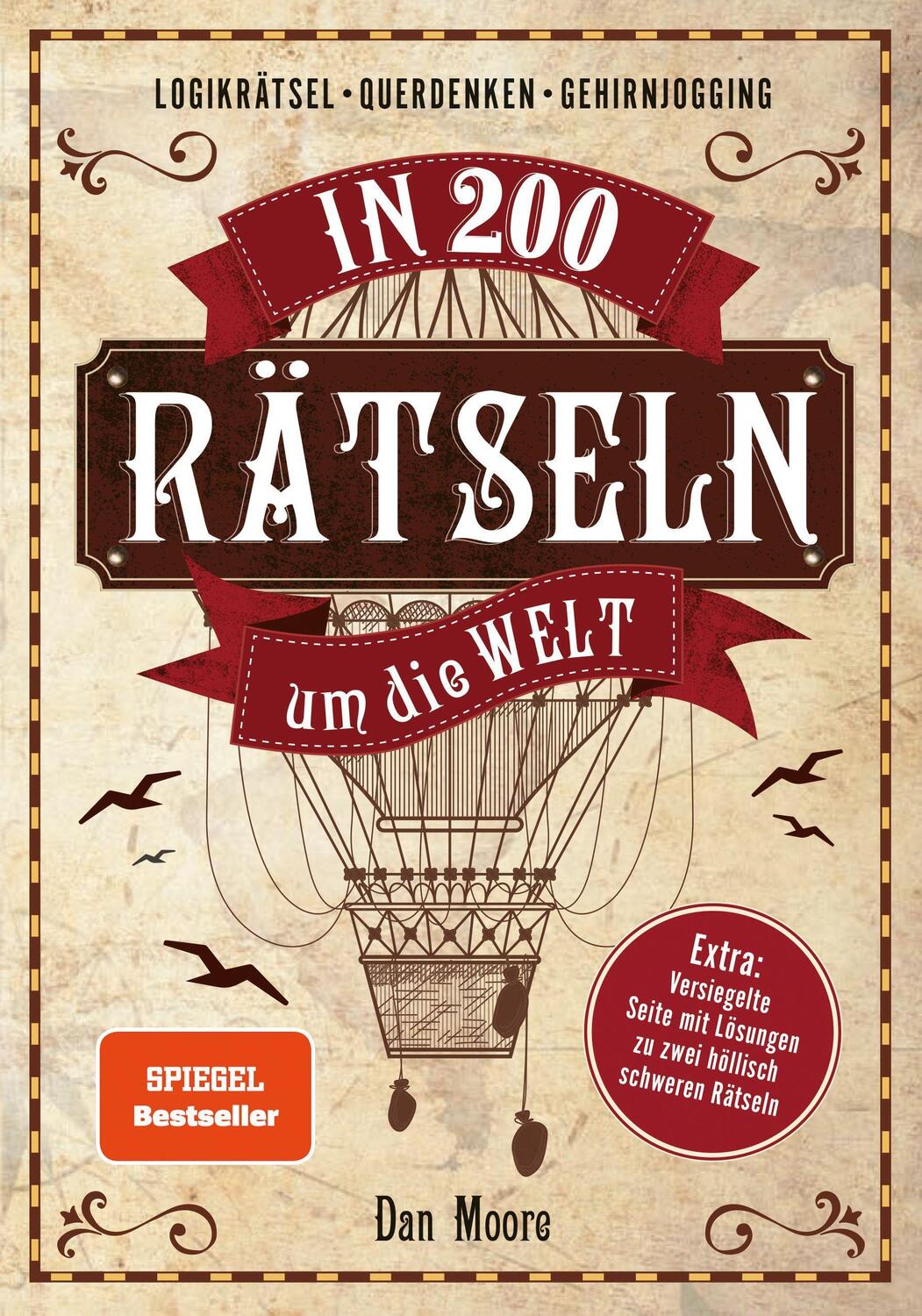 Cover: 9783625186816 | In 200 Rätseln um die Welt | Dan Moore | Buch | 224 S. | Deutsch