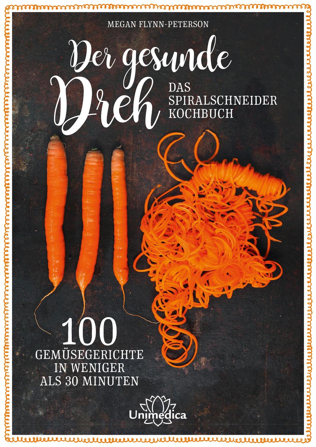 Cover: 9783962571085 | Der gesunde Dreh - Das Spiralschneider-Kochbuch | Megan Flynn-Peterson