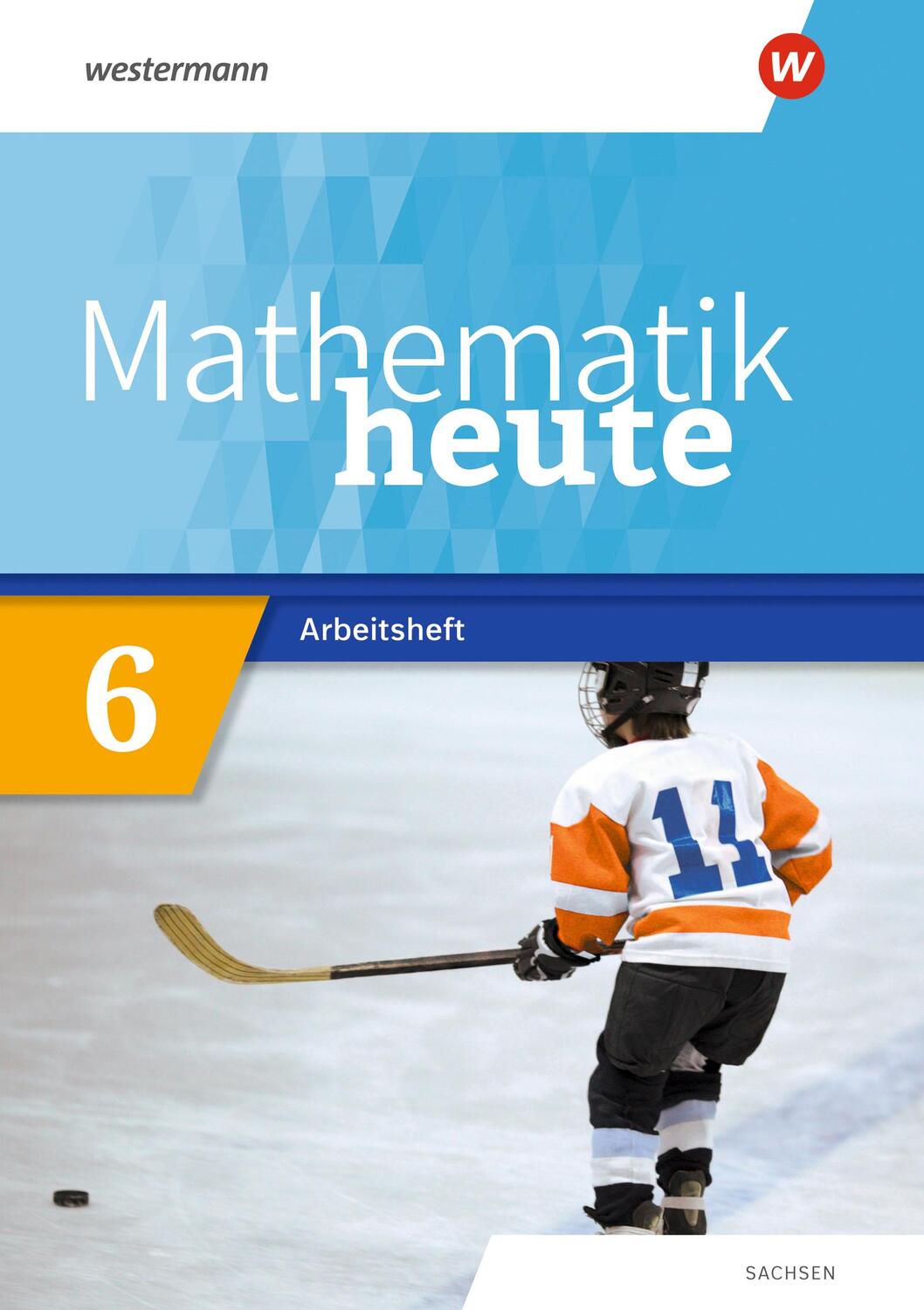 Cover: 9783141515596 | Mathematik heute 6. Arbeitsheft mit Lösungen. Für Sachsen | Broschüre