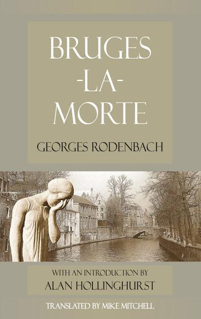 Cover: 9781912868063 | Bruges-la-Morte | and The Death Throes of Towns | Georges Rodenbach